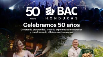 BAC Honduras celebra 50 años acompañando la transformación financiera de Honduras